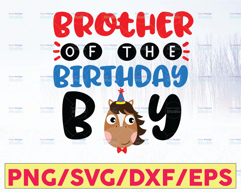 Horse Brother Of The Birthday Boy Svg, Png, Jpg, Dxf, Horse Svg, Horse svg  Design, Silhouette, Cricut, Sublimation