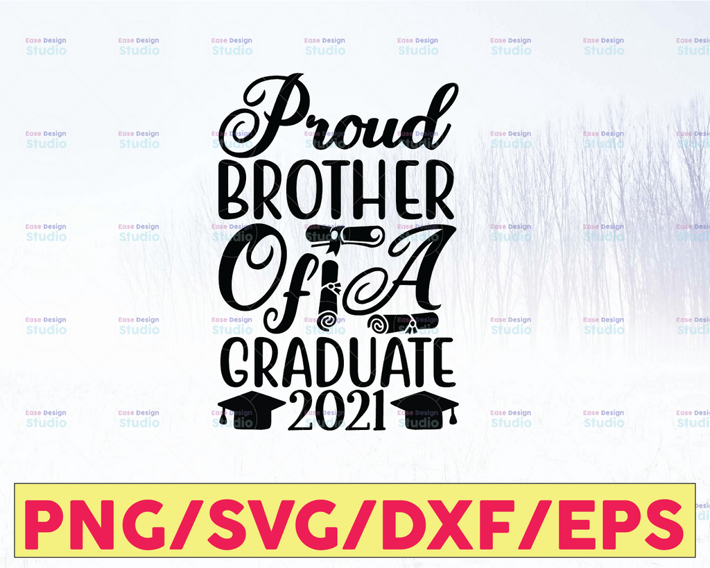 Proud Brother Of A 2021 Graduate Svg, 2021 Graduate Svg, Pandemic Style Svg