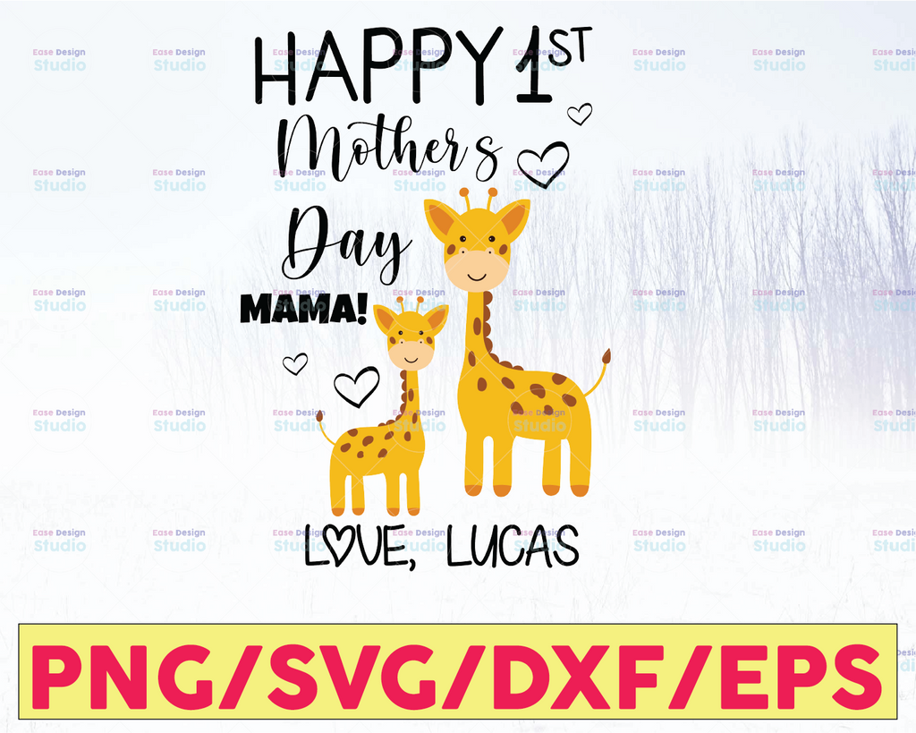 Personalized Name Mother's Day Svg Happy First Mother's Day Svg giraffe svg Mothers Day Svg Mom Svg Mommy Svg 1st Mother's Day Svg