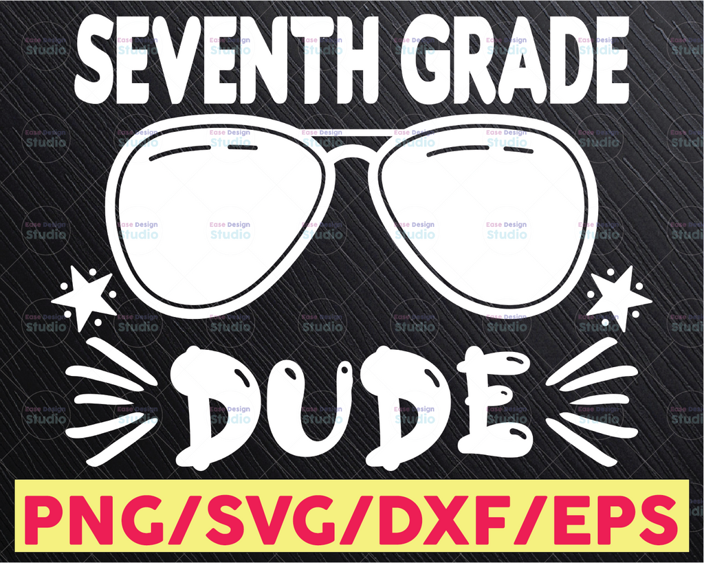 7th Seventh Grade Dude Svg, Boys 7th Seventh Grade Svg, 7th Grade Crew Svg, 7th Grade Teacher Back To School, First Day Of School Gift