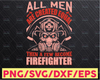 Firefighters Fueled By Fire Driven By Courage firefighter flag svg, fireman svg, fire department svg, thin red line svg
