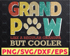 Grand Paw SVG Files, Grandpa Cutting Files, Father's Day svg, Dog svg, Cat svg, Commercial Use, Digital Cut Files