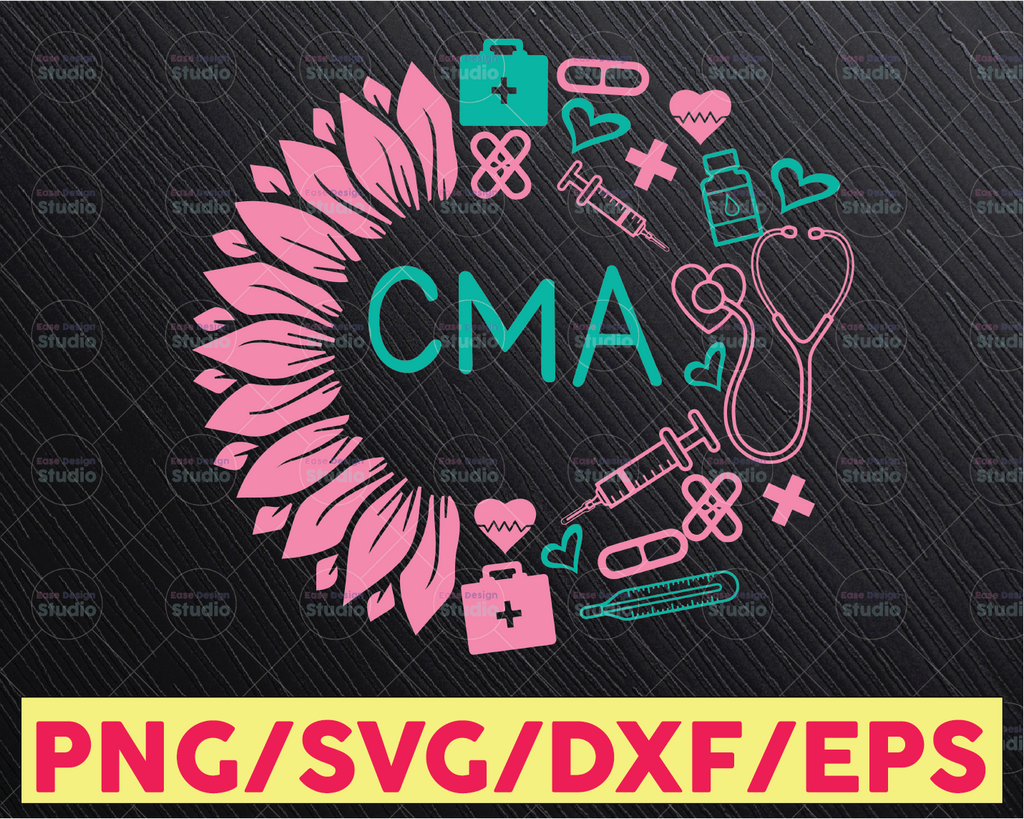 Sunflower Nurse Life, CMA SVG Medical Tool Svg, Love Sunflower, Bundle CMA Life, Life Cricut,Digital Download Svg/Png/Pdf/Dxf/Eps