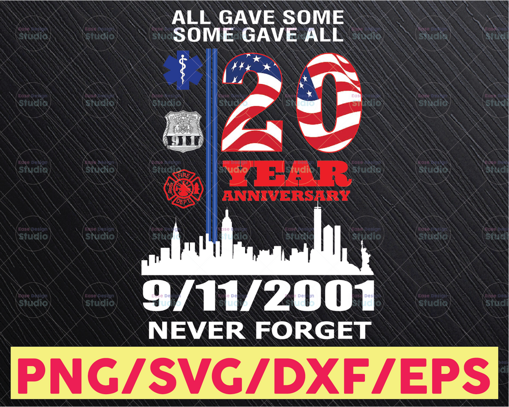 All Gave Some PNG, 20 Year Anniversary, Firefighter png, Medical png, Digital Download, Sublimation Design, Gift for Men, Father's Day Gift