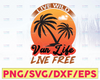 Trendy design, Vintage Color Live wild van life live free SVG PNG Cutting Printable Files