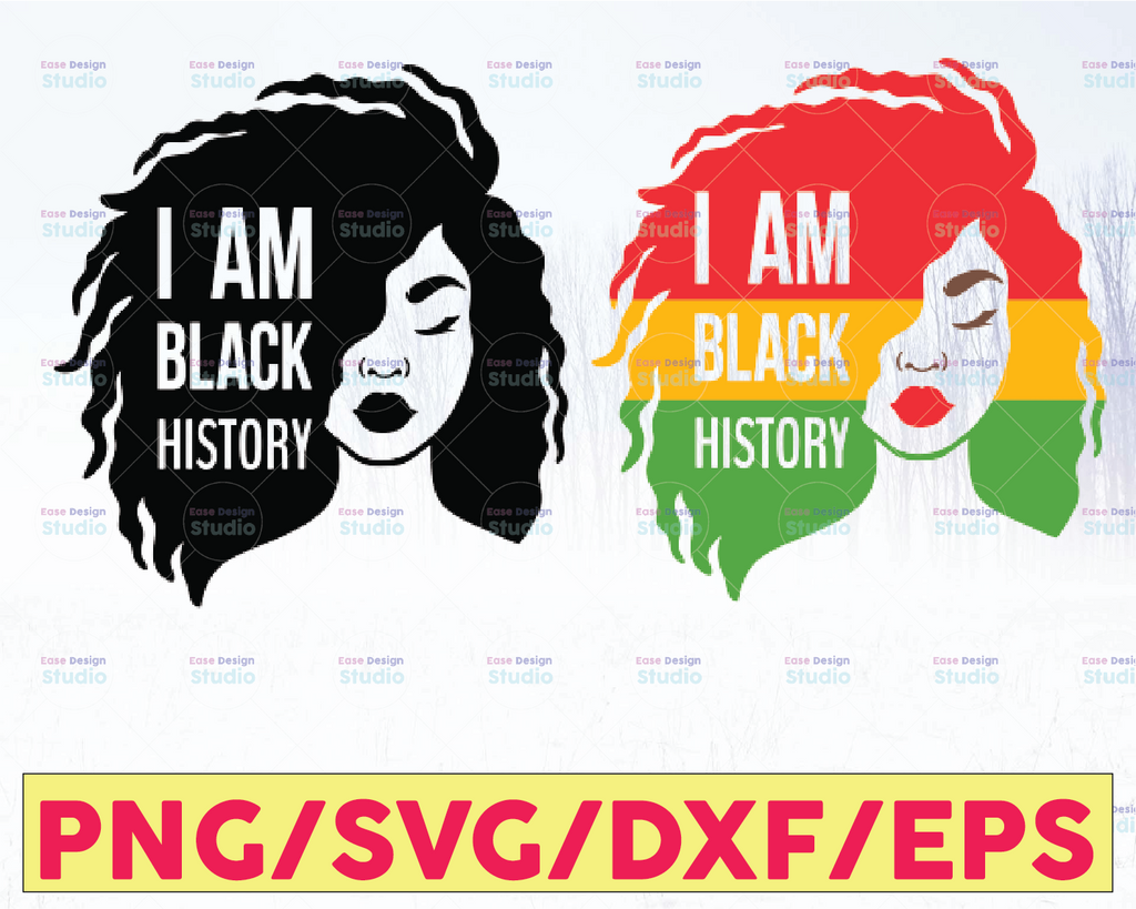 I am Black History svg, Black girl magic svg, Black lives matter svg, blm svg, black history svg, melanin svg, Printable,Cricut & Silhouette