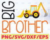 Big Brother Dump Truck SVG - Big Bro Svg, Lil Bro Svg, Monster Truck Cut Files, Silhouette Cricut