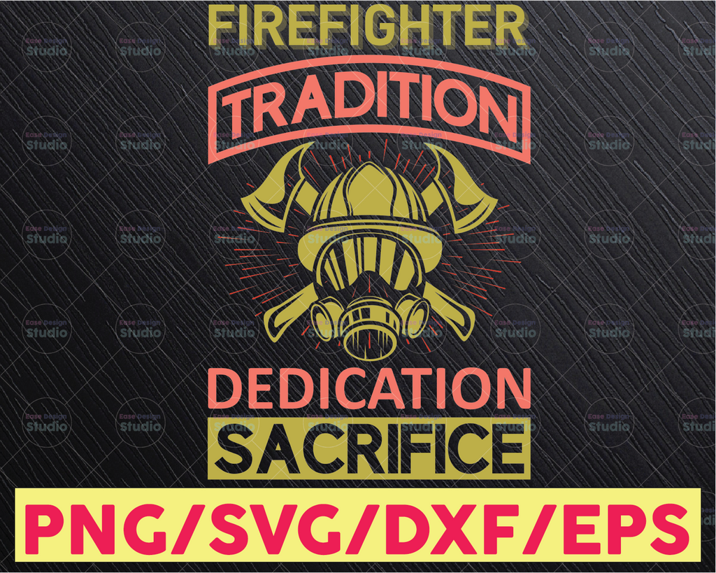 Firefighter Tradition Dedication Sacrifice firefighter flag svg, fireman svg, fire department svg, thin red line svg, red line