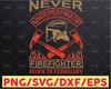 Never Underestimate Firefighter Born In February firefighter flag svg, fireman svg, fire department svg, thin red line svg, red line svg