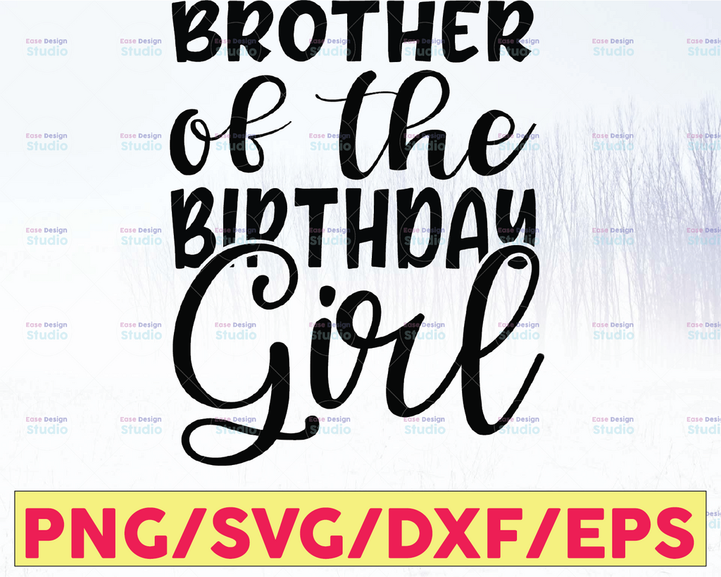 Brother of the Birthday Girl SVG, Birthday Brother SVG, Strawberry Birthday SVG, Fruit Birthday svg, cutting file for Cricut and Silhouette