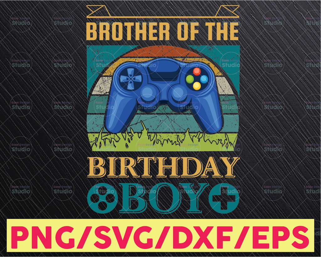 Brother of the Birthday Boy png Brother Gamer png , Birthday Gamer Brother png , birthday game png Video game Png