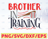 Brother In Training svg dxf eps png Files for Cutting Machines Cameo Cricut, Baby Announcement, Boys, Cute, Arrow, Bro, New Baby, Funny