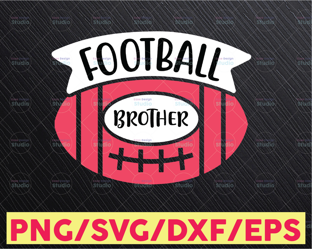 Football, Football Brother, Football laces, Proud Football Brother, Football team, Football SVG, Football Ball SVG, Football Brother SVG