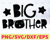 Big Brother SVG, Big Brother Cut File, Big Brother Design, SVG cutting file for Cricut and Silhouette