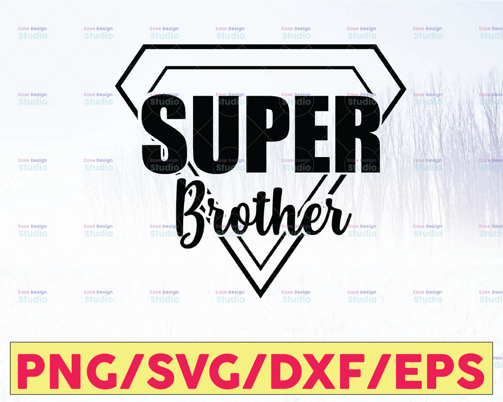 Super Brother SVG Cut File | printable vector clip art | funny brother svg print