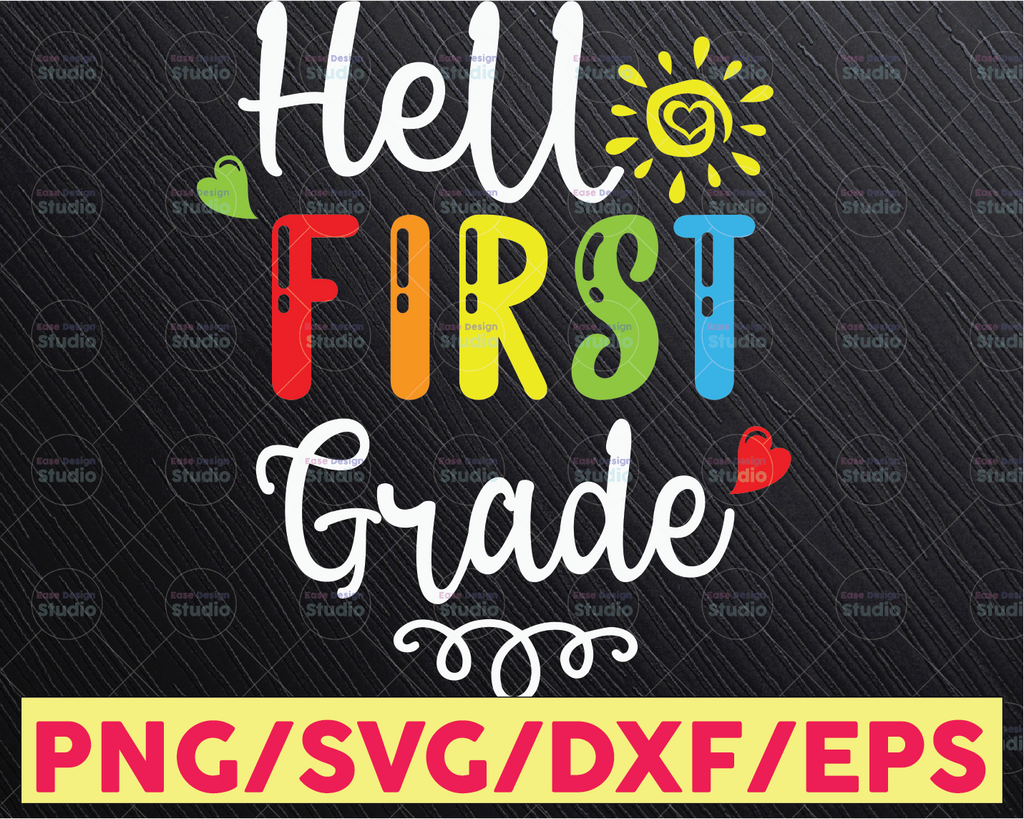 Hello first grade SVG, Back to school SVG, First day of school SVG, 1st day of first grade cut files