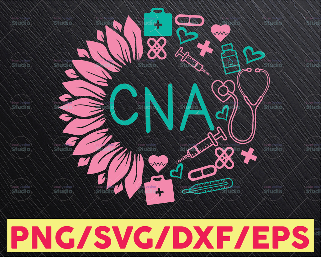Sunflower Nurse Life, CNA SVG Medical Tool Svg, Love Sunflower, Bundle CNA Life, Life Cricut,Digital Download Svg/Png/Pdf/Dxf/Eps