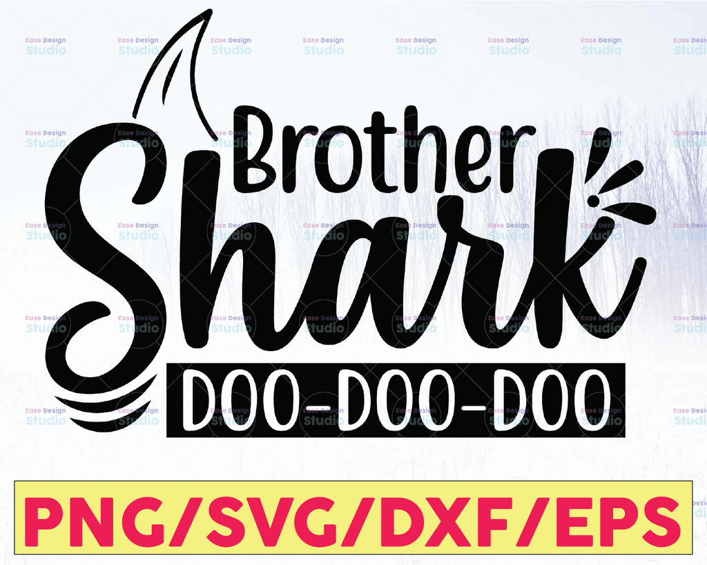 Brother Shark Svg,Do Do Do Do svg File Silhouette Cut File Cricut Clipart Print Vinyl sticker svg  design Printable SVG DXF Shark, Big Bro