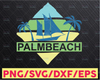 PalmBeach svg Sunset svg, Tree SVG Cut Files, Cricut Design Space, Silhouette,Instant Download,Svg, Png, Eps, Dxf CF-085