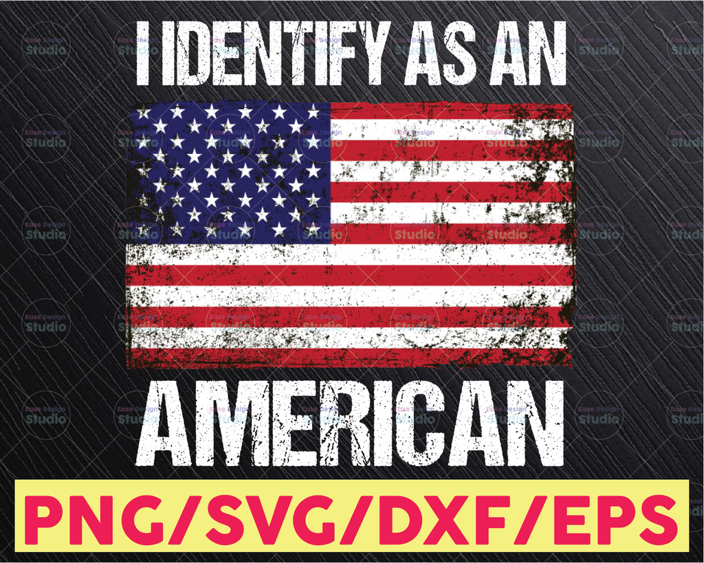 I Identify As An American png , 4th of July PNG American Flag , Independence day  Sublimation Independence day- printing - Clipart