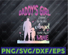 Daddy's Girl I Used To Be His Angel Now He's Mine, In Heaven, Love From Heaven, Memorable Gift, Galaxy Style, Png Sublimation Print