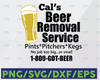 Cal' Beer Removal Service Pints Pitchers Kegs Png, David Beer Png, Beer Png, Beer Beer Png, Digital Download.