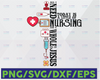 All I Need Is A Little Bit Of Nursing And A Whole Lot Of Jesus  Nursing Digital Cut File - SVG, DXF & PNG