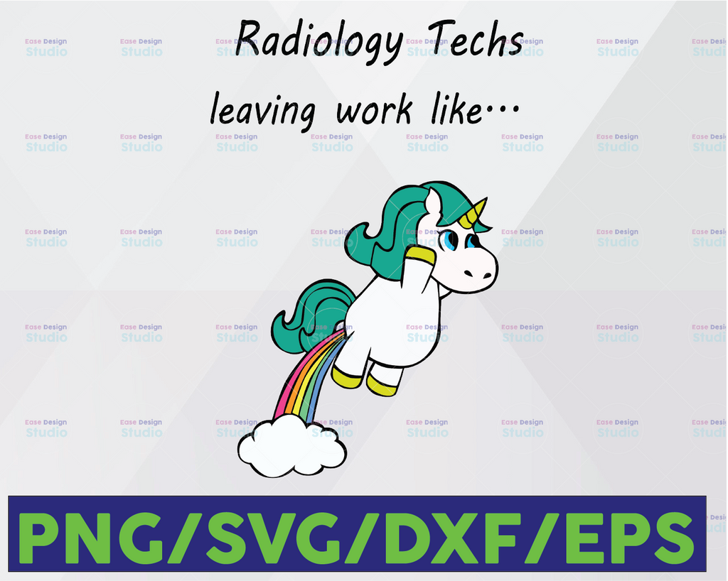 Radiology Techs Leaving Work Like svg, Unicorn SVG, Cute Unicorn SVG, Funny SVG, unicorn birthday svg