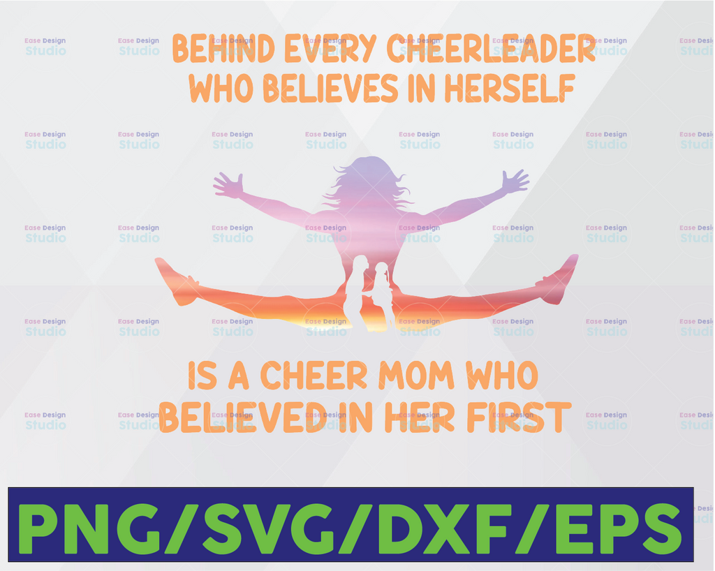 Behind Every Cheerleader who believes in herself - Cheerleader Mom Png- Cheerleader png sublimation design- Cheerleader Clipart