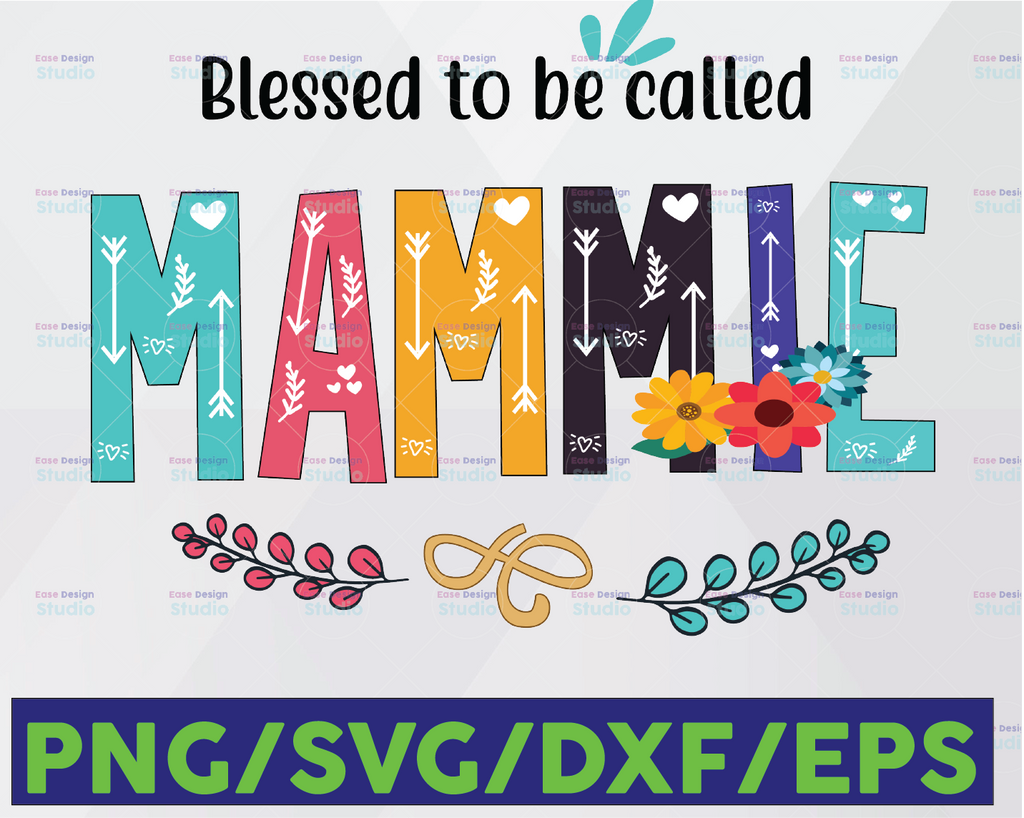 Blessed to be Called Mamie, SVG PNG Digital Design, Mothers Day Sublimation Designs Downloads, Print and Cut, Digital, Clipart, Printable