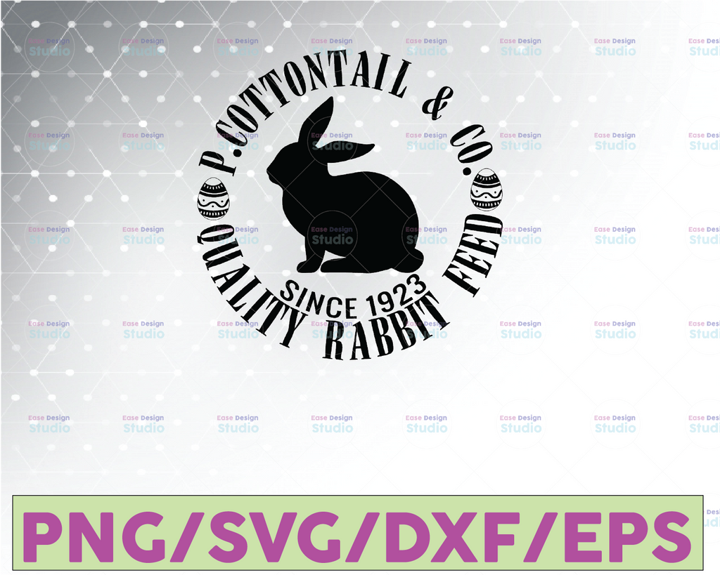 Peter Cottontail & Co. Quality Rabbit Feed sold here - Since 1923 - Easter sign Easter signs Spring sign happy easter svg svg, dxf, png, jpg