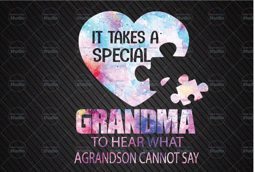 It Take A Special Grandma To Hear What A Grandson Can't Say Png, Png Download, Png Printable, Digital Print Design