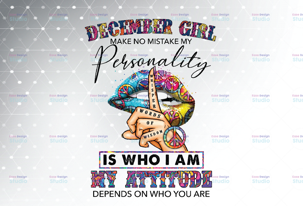 December Girl Hippie - Whisper Words Of Wisdom PNG, Birthday gift, December Birthday/ INSTANT DOWNLOAD/Png Printable/ Sublimation Printing