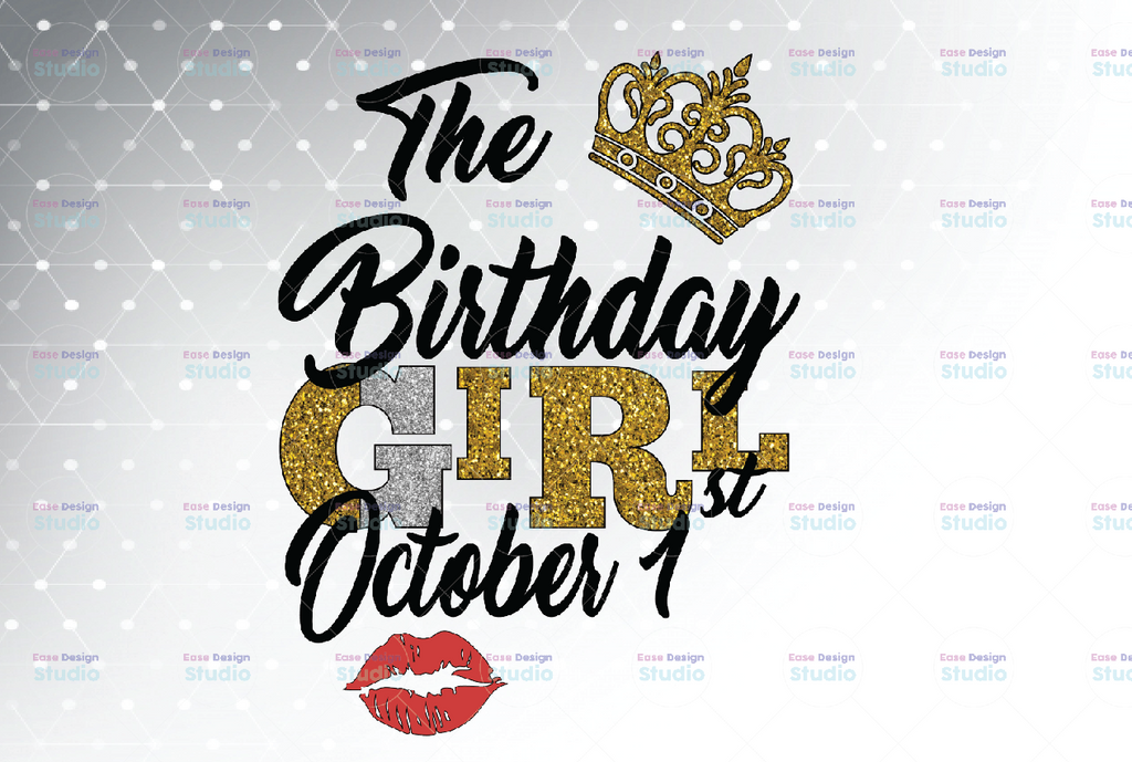 The Birthday Girl October 1st png,October 1st png, birthday png, Best Friend png, Instant Download, PNG Printable, Digital Print Design