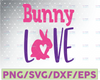 Bunny love Easter png/ sublimation/ png download,svg,dxf instant download