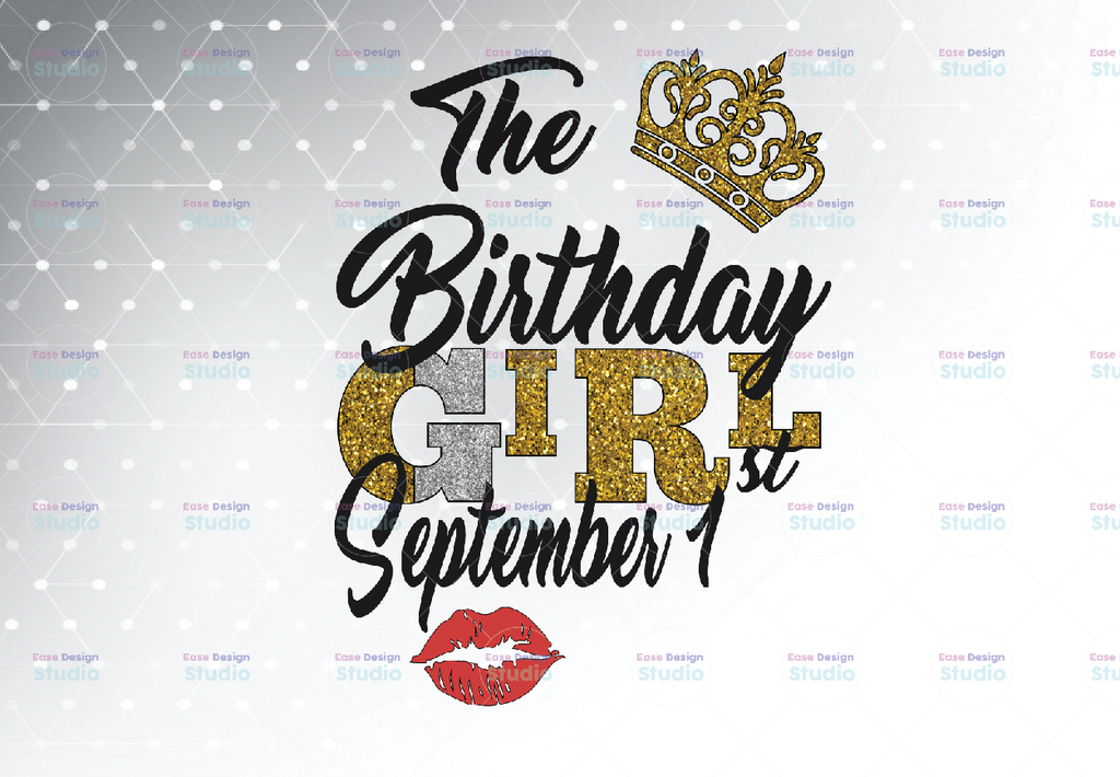 The Birthday Girl September 1st png,September 1st png, birthday png, Best Friend png, Instant Download, PNG Printable, Digital Print Design