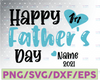 Personalized Name Father's Day Svg Happy First Father's Day Svg Fathers Day Svg Dad Svg Daddy Svg 1st Father's Day Svg Father's Day Svg