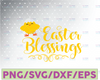 Easter Blessings SVG Cut File svg- studio, cricut, silhouette,cut file,easter,blessing,png,dxf,svg