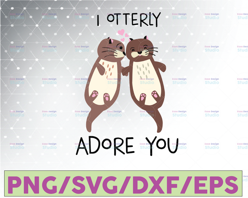 Otter svg, Otter Valentine svg, Otter svg file,I Otterly Love You, Valentine svg, Valentine's Day svg for Kids