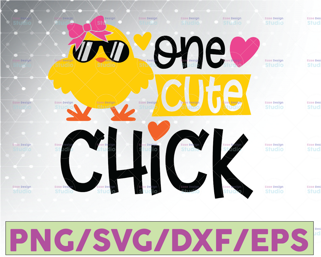 One Cute Chick svg dxf png eps Files for Cutting Machines Cameo Cricut, Easter, Egg Hunt, Bunny, Girly, Boys, Rabbit, Funny, Hip Hopster svg