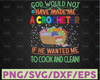 GOD Would Not Have Made Me A Crocheter svg png , Crocheter svg  Funny Quote SVG file Digital Download png dxf