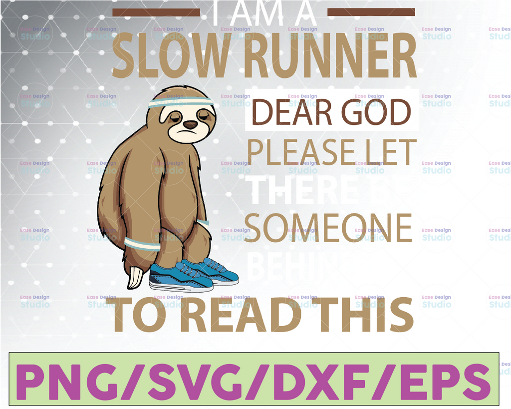 Disney Sloth Svg I am A Slow Runner Svg Read this sloth Svg