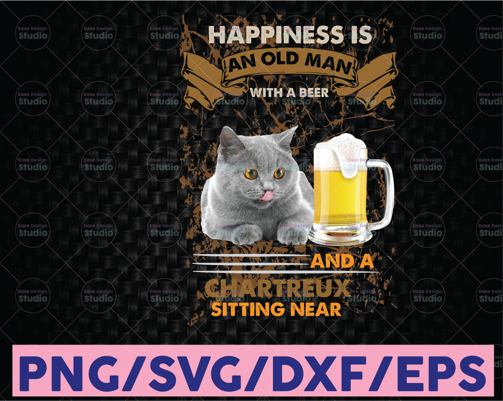 Happiness Is An Old Man With A Beer And A Chartreux  Sitting Near Png, Dog Lovers Png, Beer Lovers Png, Animal Png Beer Png Digital download