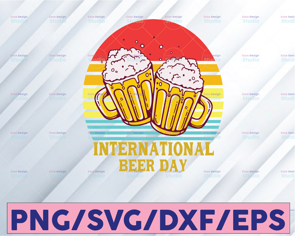 International Beer Day Svg Png Funny Quote SVG Beer Shirt svg Beer Dad svg Alcohol Svg Drinking svg Beer mug svg cut file cricut