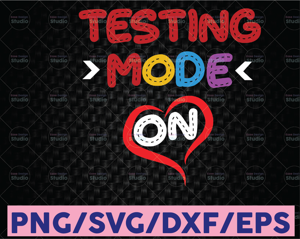 Testing Mode SVG | Testing Mode On SVG | Testing Mode | Testing Mode On | SVG Designs | Svg Files For Cricut | Svg Files | Svg File