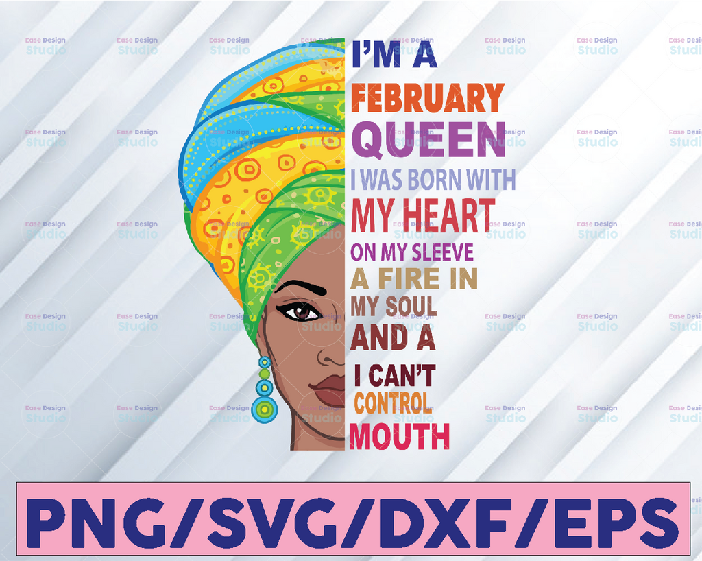 February Women, I'm an February Queen, February Born Woman Sublimated Printing INSTANT DOWNLOAD / PNG Printable / Digital Print Design