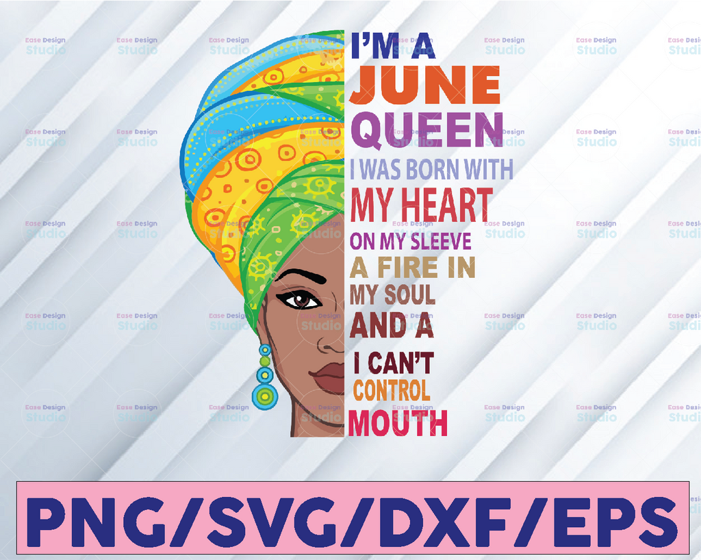 June Women, I'm an June Queen, June Born Woman Sublimated Printing INSTANT DOWNLOAD / PNG Printable / Digital Print Design