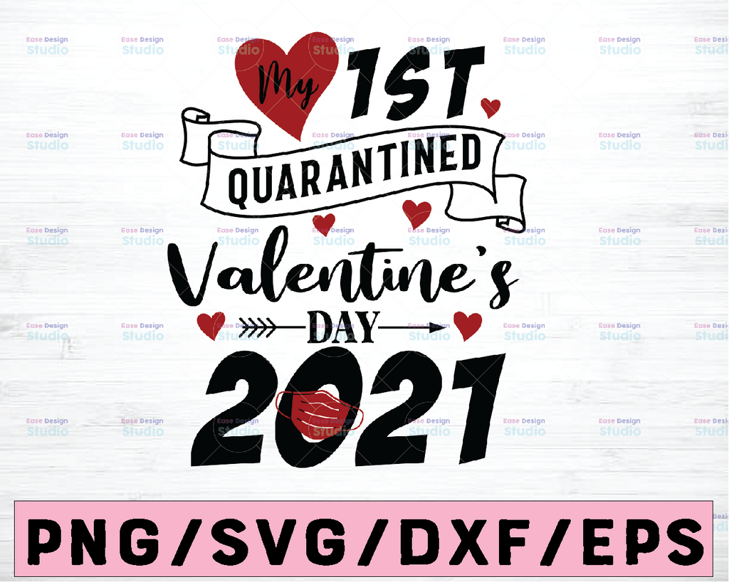 My First Valentines Quarantine PNG/SVG