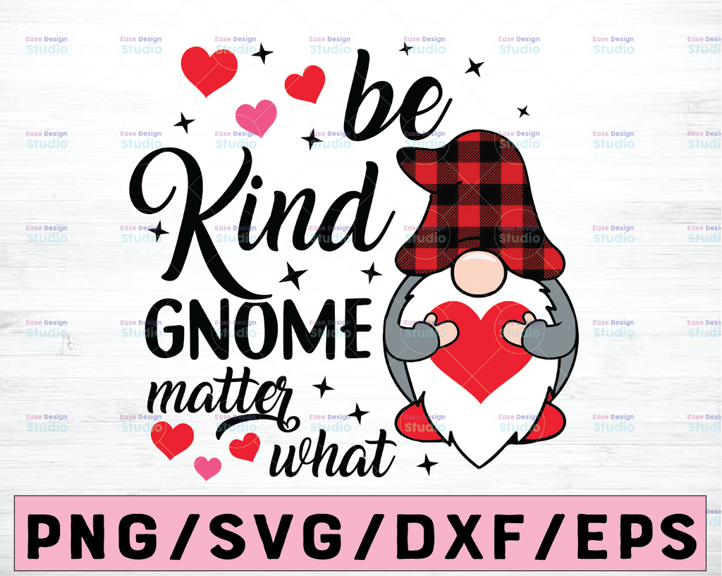 Be Kind Gnome Matter What Svg, Valentine Gnome, Gnomies Clipart, Gnome Plaid Svg, Plaid Love Svg