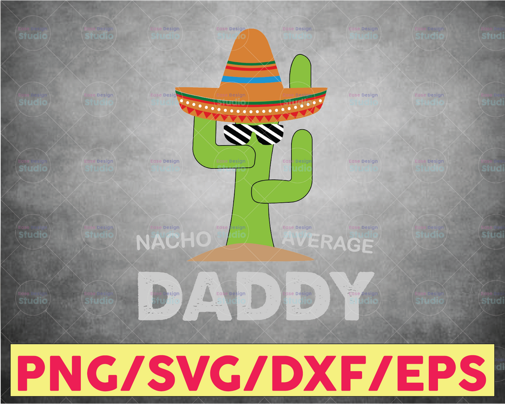 Fun Hilarious New Daddy Humor Gifts png Funny Meme Saying Daddy PNG Cinco De Mayo Cactus lovers Gift Instant Download PNG Files Digital Art